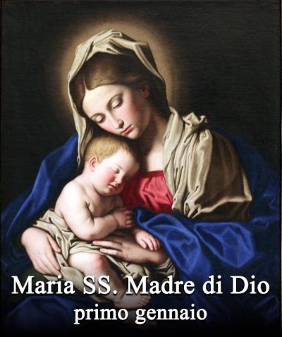 Maria Santissima, Madre di Dio
Nm 6,22-27; Gal 4,4-7; Lc 2,16-21